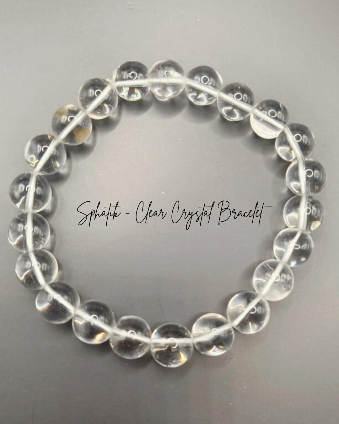 Sphatik (Clear Crystal) Bracelet – Clarity, Purification & Energy Amplification